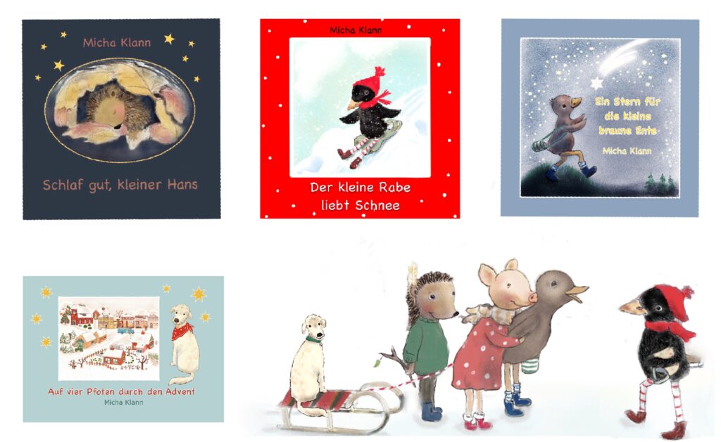 Alle Titel meiner vier Kinderbücher: 1.Schlaf gut kleiner Hans, 2. Der kleine Rabe liebt Schnee, 3. Ein Stern für die kleine braune Ente, 4. Auf vier Pfoten durch den Advent. Text und Illustrationen von Micha Klann.